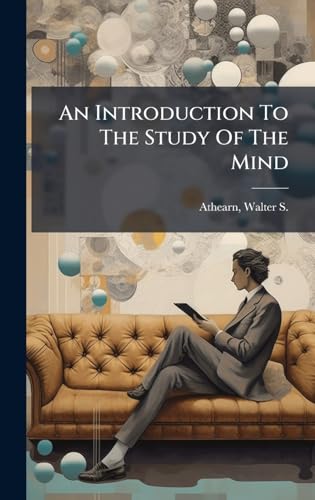 An Introduction To The Study Of The Mind
