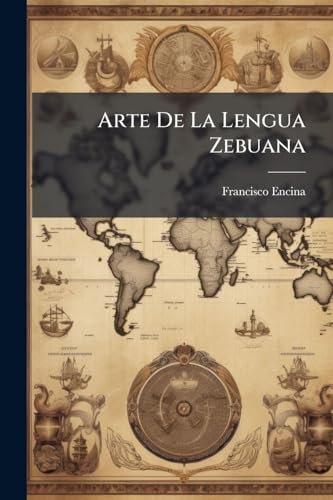 Arte De La Lengua Zebuana