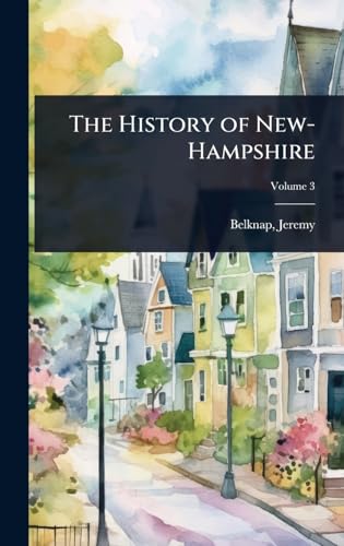 The History of New-Hampshire
