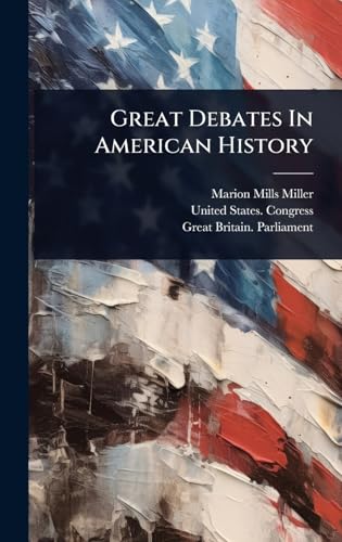 Great Debates In American History
