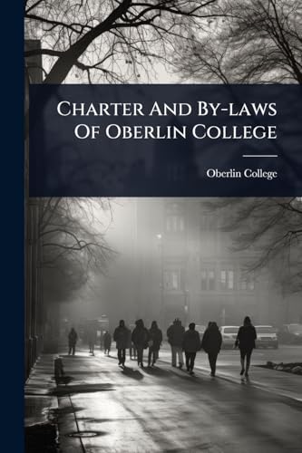 Charter And By-laws Of Oberlin College