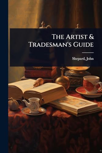 The Artist & Tradesman's Guide