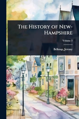 The History of New-Hampshire