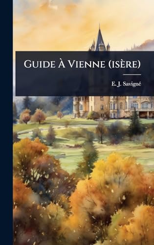 Guide Ã Vienne (isÃ¨re)