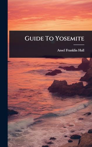 Guide To Yosemite