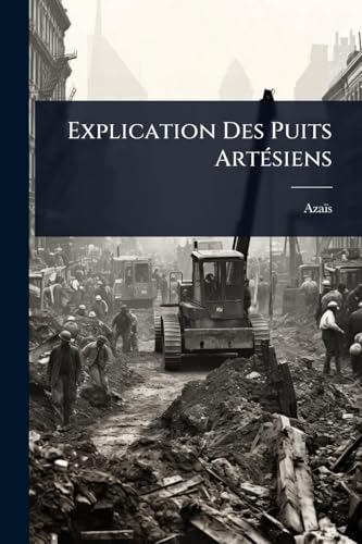Explication Des Puits ArtÃ©siens