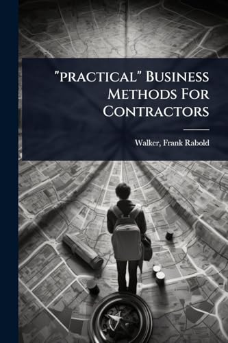 'practical' Business Methods For Contractors