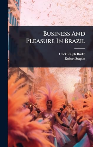 Business And Pleasure In Brazil