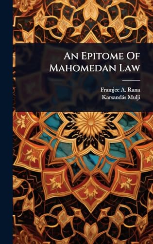 An Epitome Of Mahomedan Law