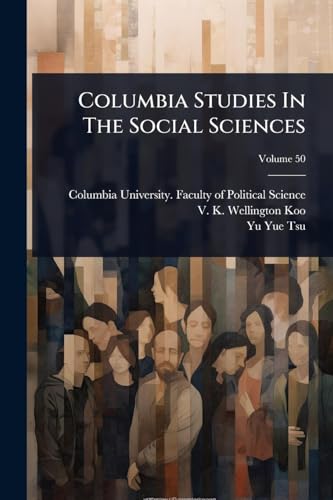 Columbia Studies In The Social Sciences