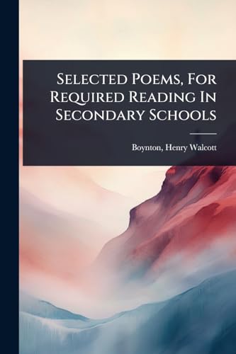Selected Poems, For Required Reading In Secondary Schools