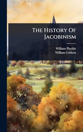The History Of Jacobinism