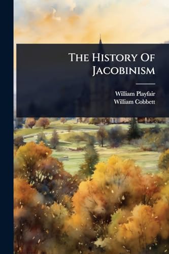 The History Of Jacobinism