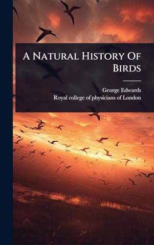 A Natural History Of Birds