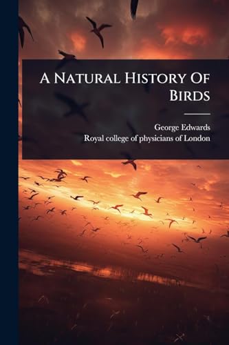 A Natural History Of Birds