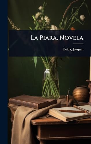 La Piara, Novela