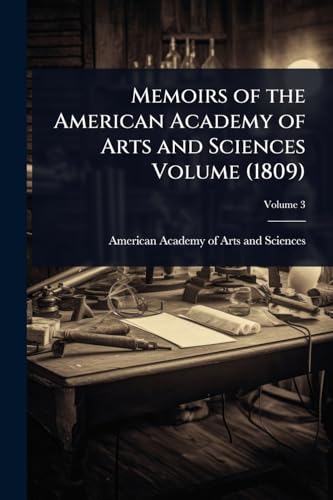 Memoirs of the American Academy of Arts and Sciences Volume (1809)