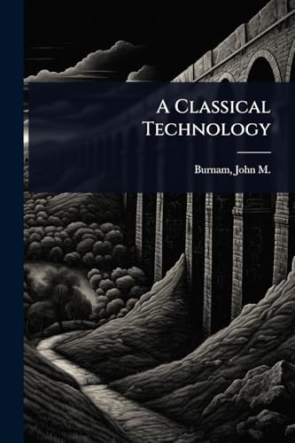 A Classical Technology
