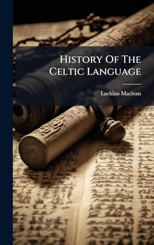 History Of The Celtic Language