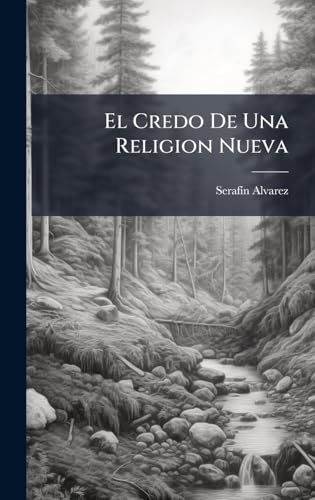 El Credo De Una Religion Nueva