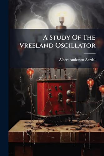 A Study Of The Vreeland Oscillator