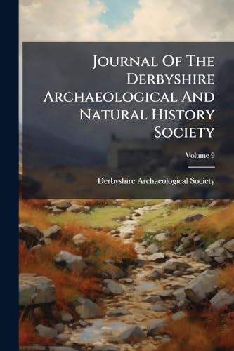 Journal Of The Derbyshire Archaeological And Natural History Society