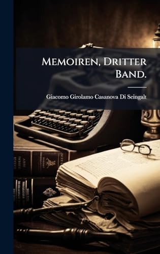 Memoiren, Dritter Band.