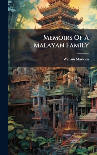 Memoirs Of A Malayan Family