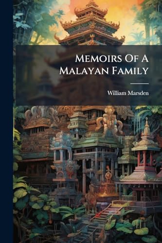 Memoirs Of A Malayan Family