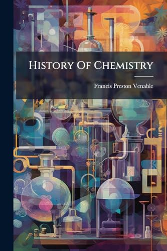 History Of Chemistry