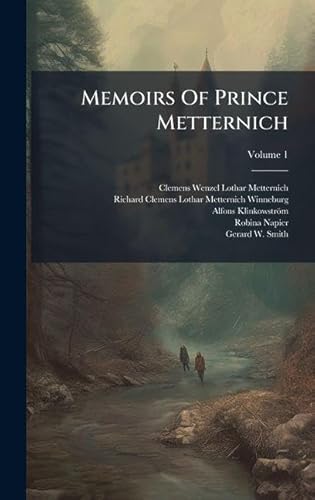 Memoirs Of Prince Metternich