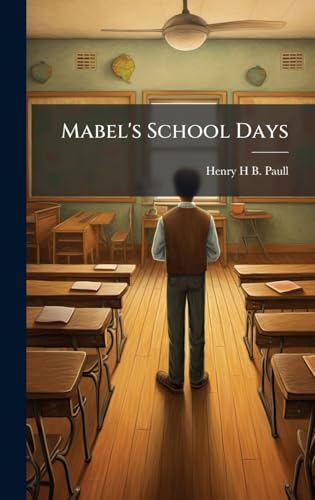 Mabel's School Days