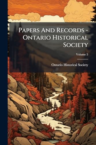 Papers And Records - Ontario Historical Society