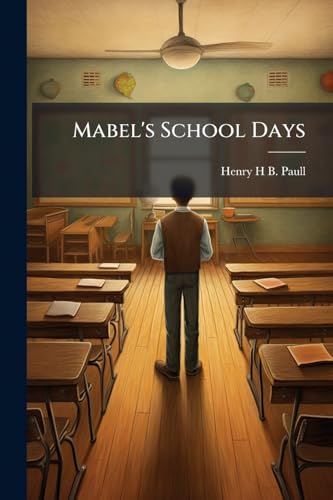 Mabel's School Days