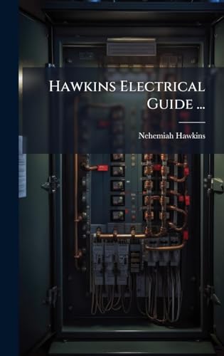 Hawkins Electrical Guide ...