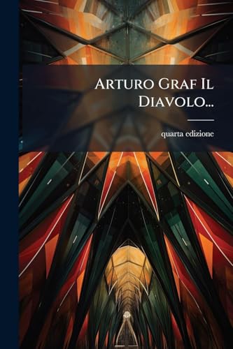 Arturo Graf Il Diavolo...