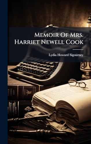 Memoir Of Mrs. Harriet Newell Cook