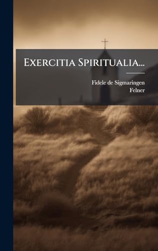 Exercitia Spiritualia...