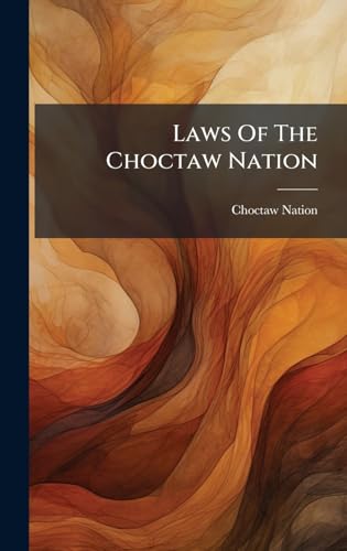 Laws Of The Choctaw Nation