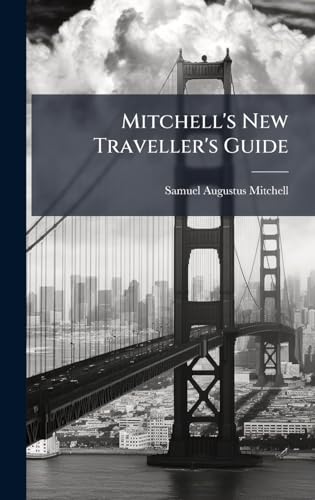 Mitchell's New Traveller's Guide