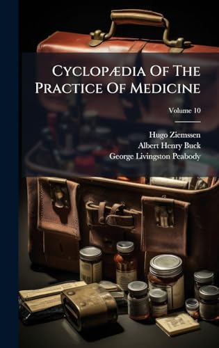 CyclopÃ¦dia Of The Practice Of Medicine