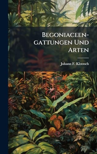 Begoniaceen-gattungen Und Arten
