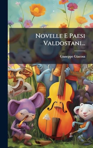 Novelle E Paesi Valdostani...