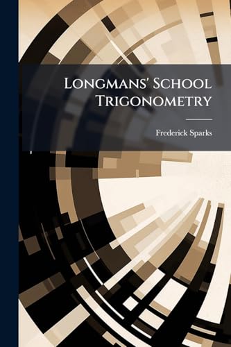 Longmans' School Trigonometry