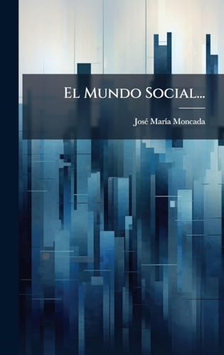 El Mundo Social...