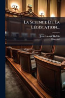 La Science De La LÃ©gislation...