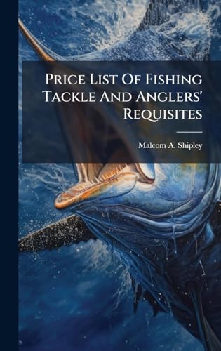 Price List Of Fishing Tackle And Anglers' Requisites