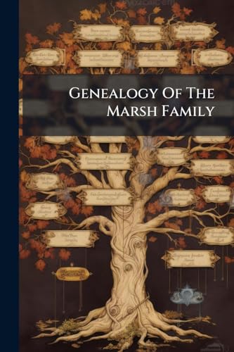Genealogy Of The Marsh Family