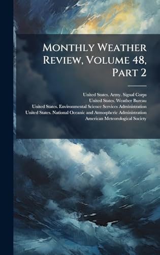 Monthly Weather Review, Volume 48, Part 2