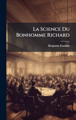 La Science Du Bonhomme Richard